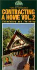 Contracting a Home Vol. 2 $19.99